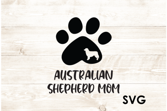 Aussie Dog Mom Graphics for Crafts