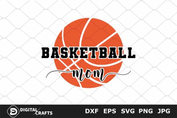 Basketball Mom Graphics for Crafts