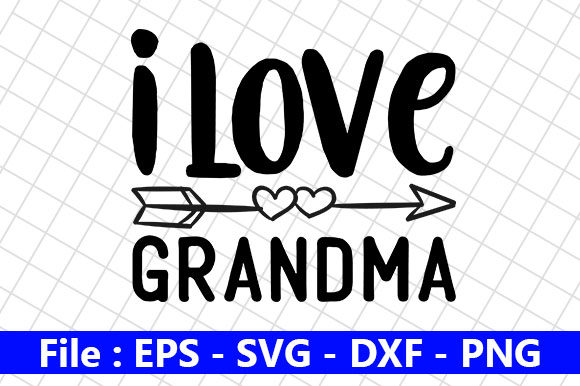 Mom Design Graphics: I Love Grandma Crafts