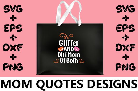 MOM Glitter and Dirt Graphics for Crafts