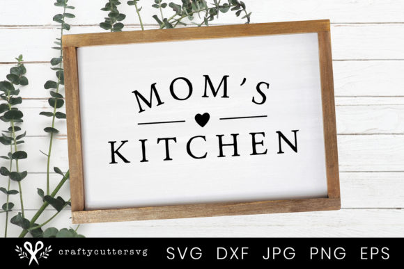 Mom s Kitchen Farmhouse Graphics for Crafts
