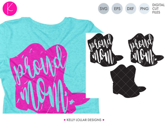Proud Mom Drill Team Boots Graphics for Crafts