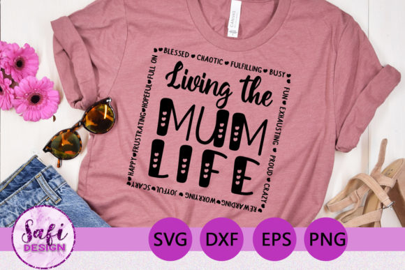 Review: Living the Mum Life Graphics for Crafts