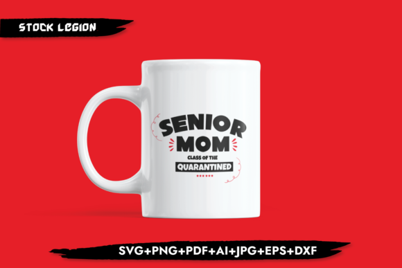Senior Mom Class Graphics for Crafts