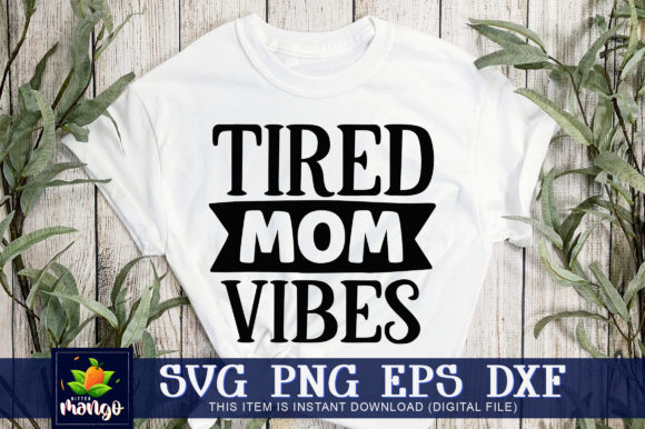 Tired Mom Vibes: Graphics for Crafts