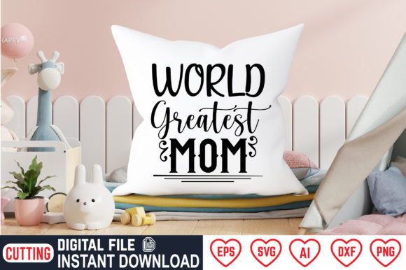 World Greatest Mom Graphics for Crafts